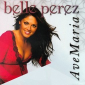 Belle Perez - Ave Maria