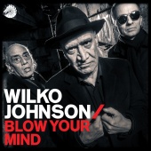 Wilko Johnson - That’s The Way I Love You