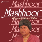 Nirmal Udhas - Mashhoor