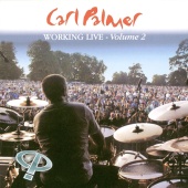 Carl Palmer - Working Live [Vol. 2]