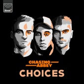 Chasing Abbey - Choices