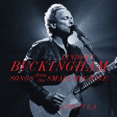 Lindsey Buckingham - Songs From The Small Machine - Live In L.A.