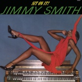 Jimmy Smith - Sit On It