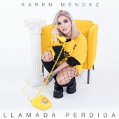 Karen Méndez - Llamada Perdida