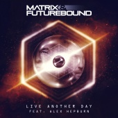 Matrix & Futurebound - Live Another Day Club Master