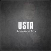 Ramazan Tay - Usta
