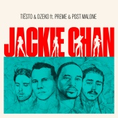 Tiësto & Dzeko - Jackie Chan (feat. Preme, Post Malone)