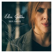 Elsa Gilles - Mon amour [Version radio]
