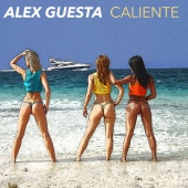 Alex Guesta - Caliente