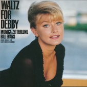 Monica Zetterlund & Bill Evans Trio - Waltz For Debby