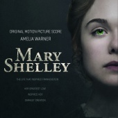 Amelia Warner - Mary Shelley [Original Motion Picture Score]