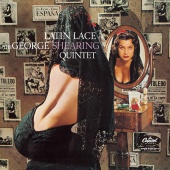 The George Shearing Quintet - Latin Lace