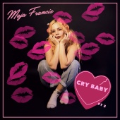 Maja Francis - Cry Baby [Pt. 2]