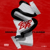 Marlo - Good Dope (feat. Gunna)