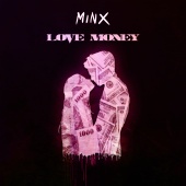 MINX - Love Money