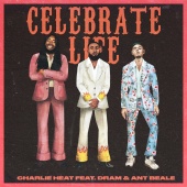 Charlie Heat - Celebrate Life