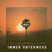 Limit - Immer unterwegs Remix