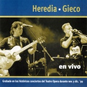 León Gieco & Victor Heredia - Gieco Y Heredia En Vivo