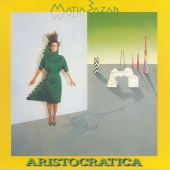 Matia Bazar - Aristocratica [1991 Remaster]