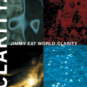 Jimmy Eat World - Clarity [Expanded Edition]