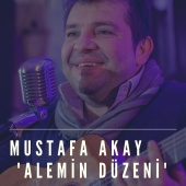 Mustafa Akay - Alemin Düzeni