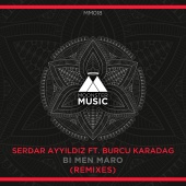 Serdar AYYILDIZ - Bi Men Maro (Remixes)