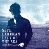Seth Lakeman - Lady Of The Sea (Hear Her Calling)