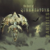 Queensrÿche - The Best Of Queensryche (Rarities)