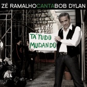 Zé Ramalho - Zé Ramalho Canta Bob Dylan