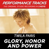 Twila Paris - Glory, Honor And Power [Performance Tracks]