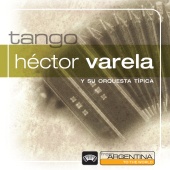 Héctor Varela - From Argentina To The World