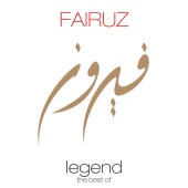 Fairuz - Legend - The Best Of Fairuz