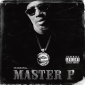 Master P - Starring Master P