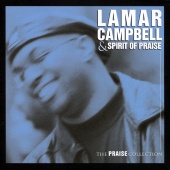 Lamar Campbell - The Praise Collection