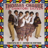 Thomas Chauke & Shinyori Sisters - Shimatsatsa No.15