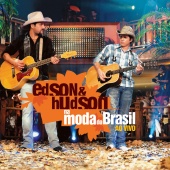 Edson & Hudson - Na Moda Do Brasil Ao Vivo