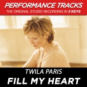 Twila Paris - Fill My Heart [Performance Tracks]