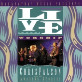 Chris Falson - Live Worship With Chris Falson And The Amazing Stories [Live]