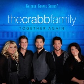 The Crabb Family - Together Again