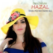 Hazal - Dara Zeytune / Rinda Min Bar Tawne Lele