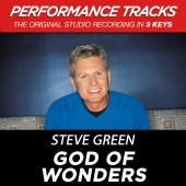 Steve Green - God Of Wonders [Performance Tracks]