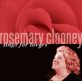 Rosemary Clooney - Rosemary Clooney Sings For Lovers