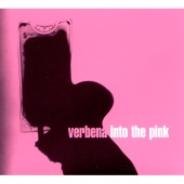 Verbena - Into The Pink