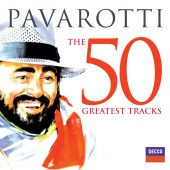 Luciano Pavarotti - Pavarotti The 50 Greatest Tracks