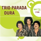 Trio Parada Dura - Nova Bis Sertanejo - Trio Parada Dura