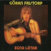 Göran Fristorp - Egna låtar