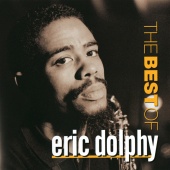 Eric Dolphy - Best Of Eric Dolphy, The