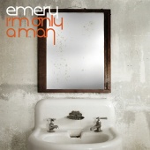 Emery - I'm Only A Man [Bonus Track Version]
