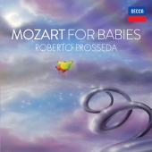 Roberto Prosseda - Mozart For Babies