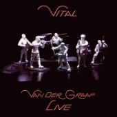 Van Der Graaf Generator - Vital [Live]
